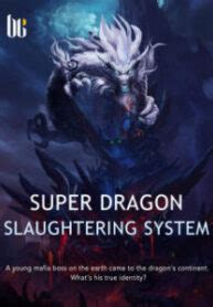 Super Dragon Slaughtering System – 1ST Kiss Novel