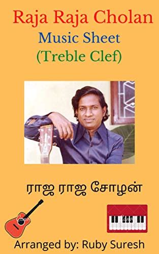 Raja Raja Cholan (ராஜ ராஜ சோழன்) Music Sheet in Treble Clef (Tamil ...