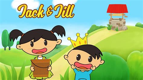 Jack and Jill | Nursery Rhyme with Lyrics | Nursery Rhymes for Kids by ...