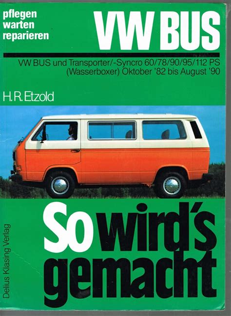 Amazon.in: Buy So wird's gemacht, VW Bus und Transporter von 10/82 bis ...