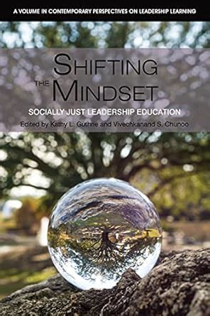 Buy Shifting the Mindset: Socially Just Leadership Education ...