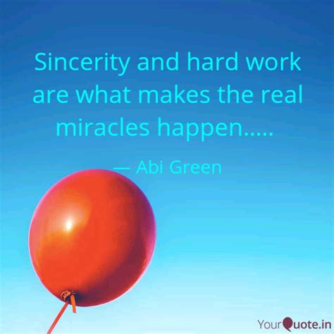 Sincerity and hard work a... | Quotes & Writings by Abi Green | YourQuote