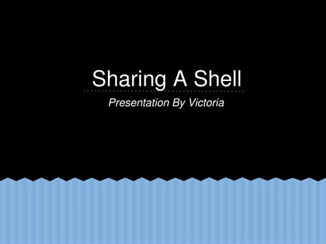 Image result for Sharing a Shell Plot