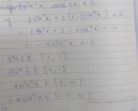 y=2sin^2x+3cos2x+7, find range - Brainly.in