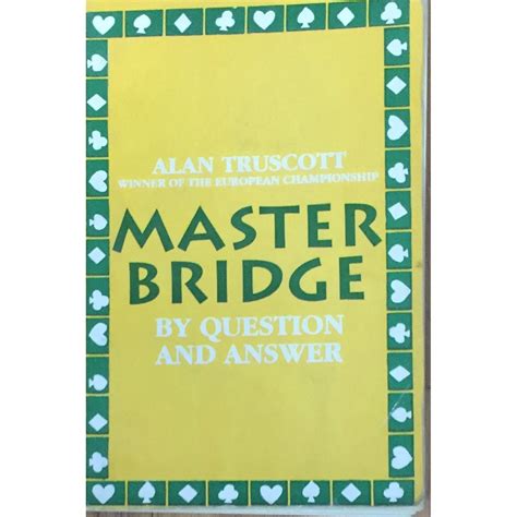 Master Bridge by Question and Answers by Alan Truscott – Inspire Bookspace