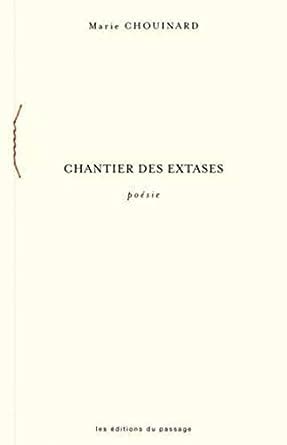 Amazon.in: Buy Chantier des extases Book Online at Low Prices in India ...