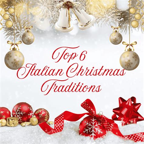 Top 6 Italian Christmas Traditions