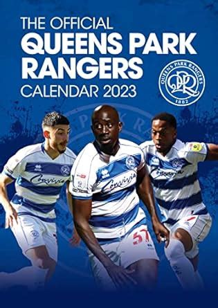 Official Queens Park Rangers FC A3 Calendar 2023 : Amazon.in: Books