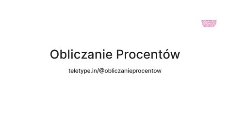 Obliczanie Procentów — Teletype