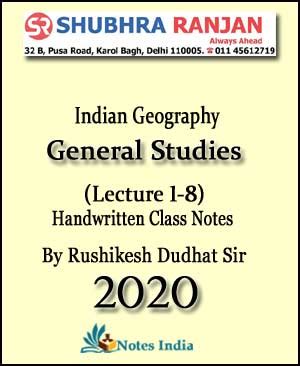 Shubhra Ranjan Ias Indian Geography GS Lecture 1-8 Class Notes By ...