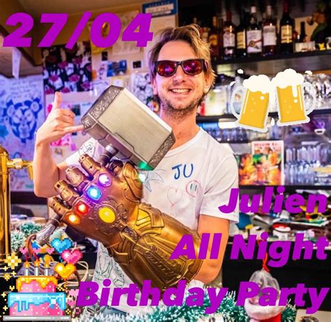 Julien All Night Birthday Party, Bonjour Tokyo Bar, 27 April to 28 ...