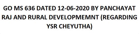 GO MS 636 DATED 12-06-2020 BY PANCHAYAT RAJ AND RURAL DEVELOPMEMNT ...