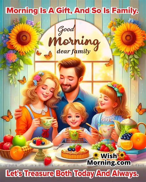 Good Morning Family & Friends Wishes for a Joyful Day - Wish Morning