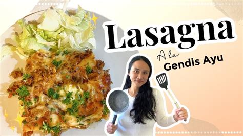 LASAGNA CHEESY FAVORITE   RESEP LASAGNA GENDIS AYU   YouTube