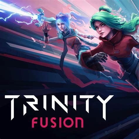 Trinity Fusion