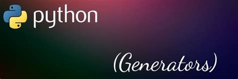 Image result for Python Generator Example