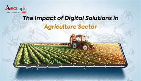 The Impact of Digital Solutions in the Agriculture Sector - Aeologic Blog