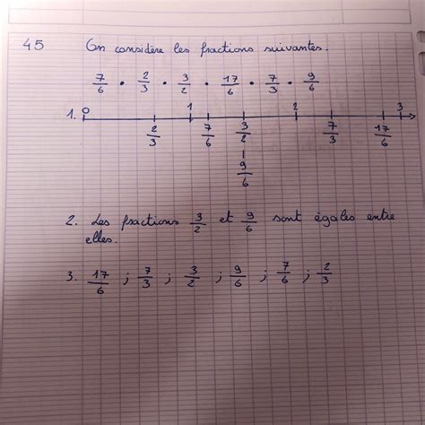 45 On considère les fractions suivantes. 7 2 — 3 17 7 9 3 6 6 - 3 2 6 1 ...