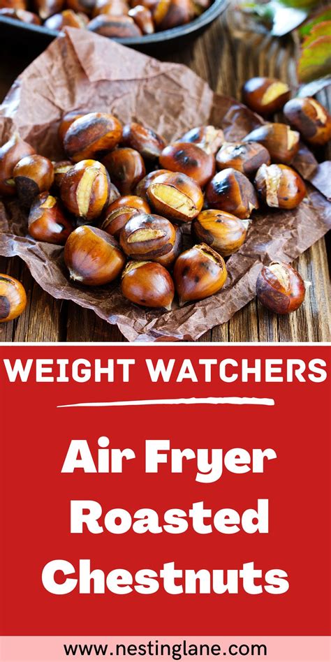Weight Watchers Roasted Chestnuts (Air Fryer) - Nesting Lane