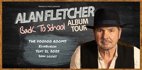 The Alan Fletcher "Back to School" Album tour, The Voodoo Rooms ...