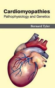 Cardiomyopathies: Pathophysiology and Genetics: Buy Cardiomyopathies ...