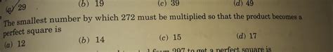 3. The smallest number by which 272 must be multiplied so that the ...
