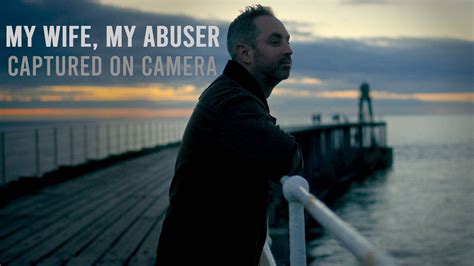 Watch My Wife, My Abuser: Captured on Camera Online | Available in HD ...