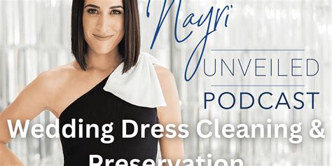 Wedding Dress Cleaning & Preservation | Nayri - The Wedding Fashion Expert
