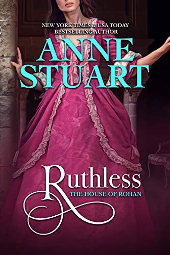 Ruthless (The House of Rohan Book 1) eBook : Stuart, Anne: Amazon.in ...