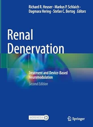 Renal Denervation: Treatment and Device-Based Neuromodulation eBook ...