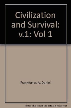 Buy Civilization and Survival: v.1 Book Online at Low Prices in India ...