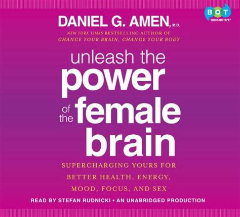 Unleash the Power of the Female Brain: Supercharging Yours for Better ...