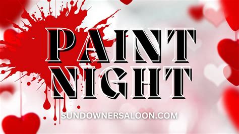 Valentine Paint Night At Sundowner Saloon, 4400 Stockton Hill Road ...