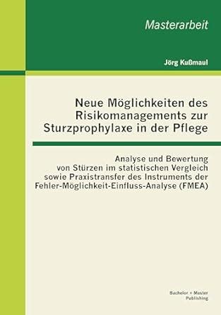 Buy Neue Möglichkeiten des Risikomanagements zur Sturzprophylaxe in der ...