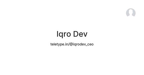 Iqro Dev — Teletype