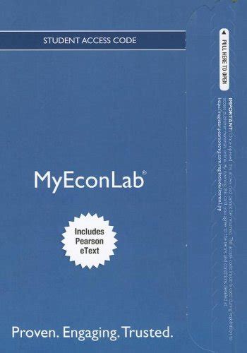 NEW MyEconLab with Pearson eText - Access Card - for The Economics of ...