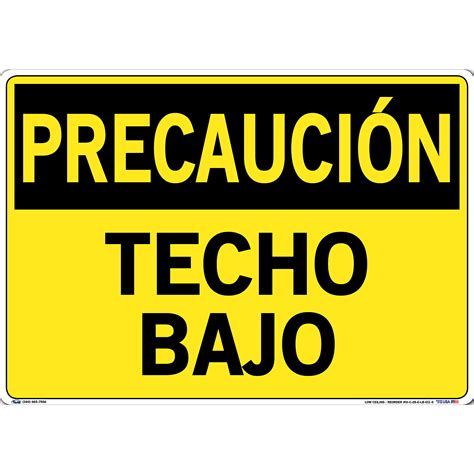 Vestil, Caution Sign (Spanish/Espanol) - Decal/Label, Sign Message TECHO BAJO, Height 14.5 in ...