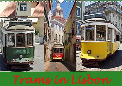 Buy Trams in Lisboa 2019: One of the best Lisbon Tram Calendars in the ...