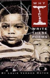 Why I Write These Poems: Buy Why I Write These Poems by Sr Moten Louis ...