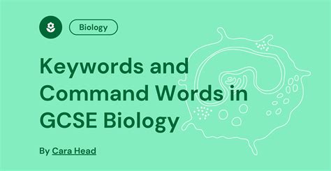 Keywords and Command Words in GCSE Biology