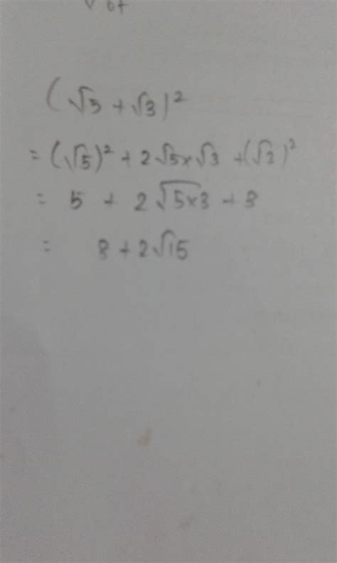 simplify (root 5 +root 3 ) square - Brainly.in