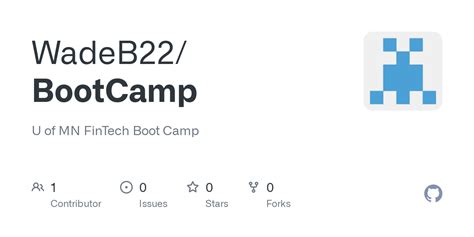 GitHub - WadeB22/BootCamp: U of MN FinTech Boot Camp