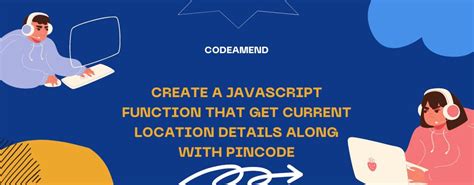 JavaScript Code to Get Current Location 的图像结果