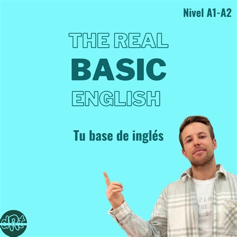 The Real Basic English (A1-A2) The Real Teacher