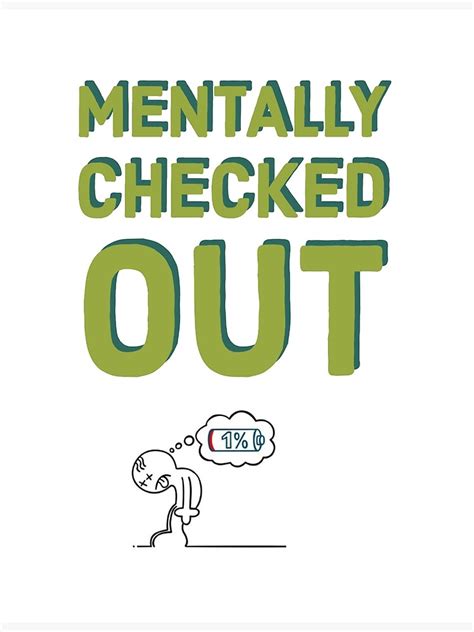 mentally checked out quotes