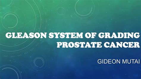 Gleason system of grading prostate cancer | PPTX