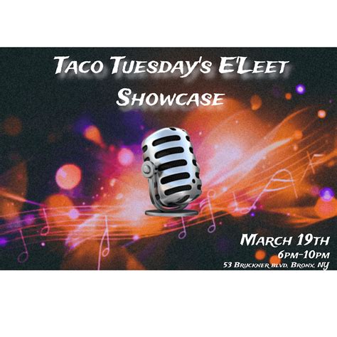 Taco Tuesdays E’Leet Showcase, 53 Bruckner Blvd, The Bronx, 19 March ...