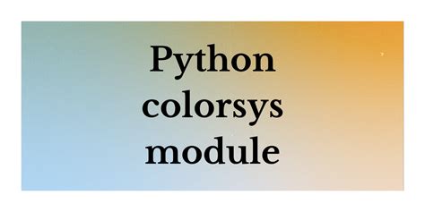 Image result for Module Colors Python