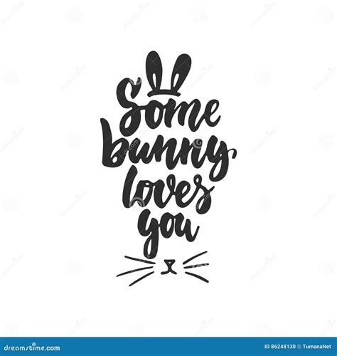 Some Bunny Loves You (somebody) - Hand Drawn Modern Calligraphy Design ...