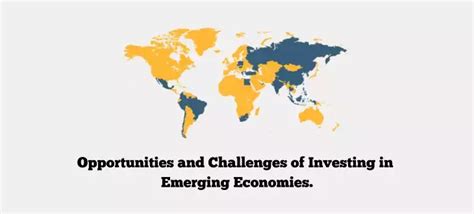 Opportunities and Challenges of Investing in Emerging Markets